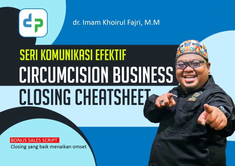 Sampul SERI KOMUNIKASI EFEKTIF CIRCUMCISION BUSINESS CLOSING CHEATSHEET