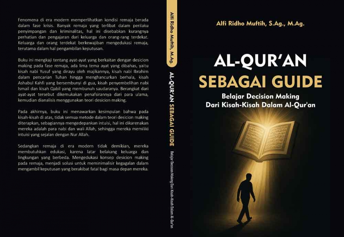 Al-Qur'an Sebagai Guide Belajar Decision Making Dari Kisah-Kisah Dalam Al-Qur'an