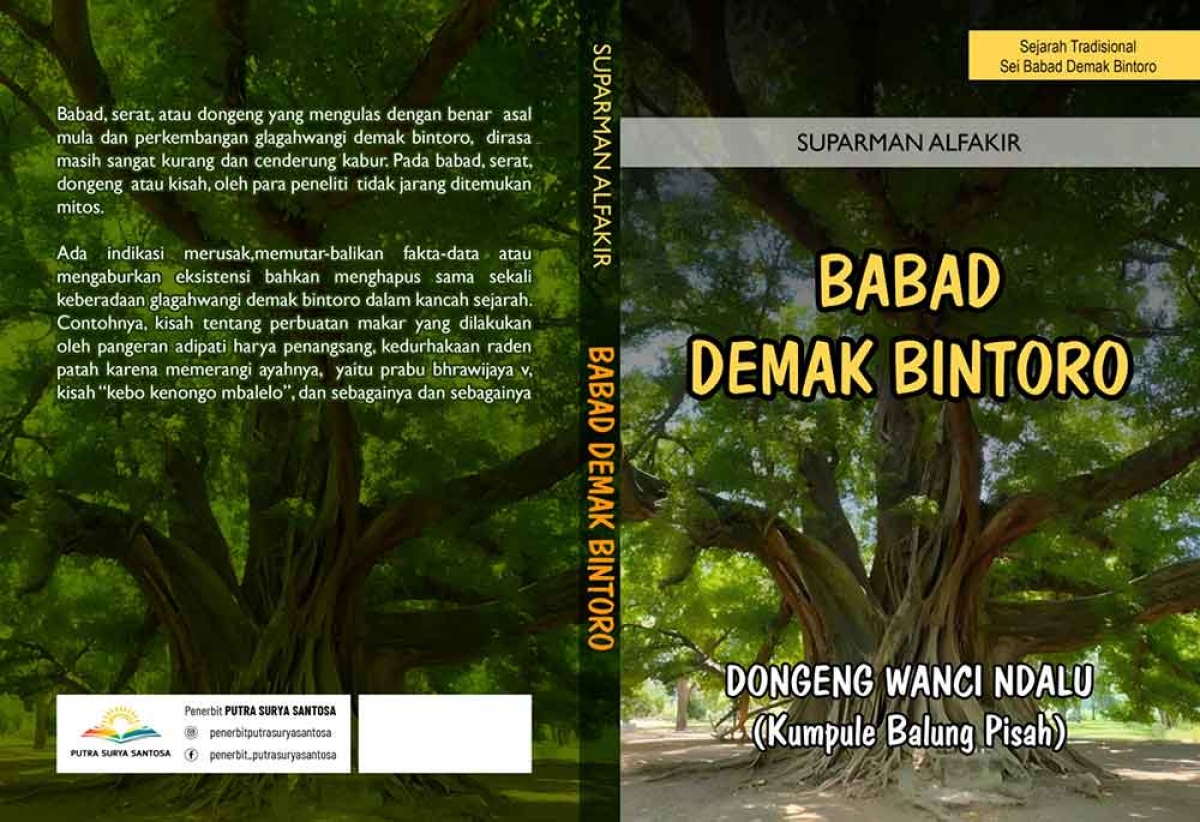 Dongeng Wanci Ndalu Babad DEMAK BINTORO (KUMPULE BALUNG PISAH)