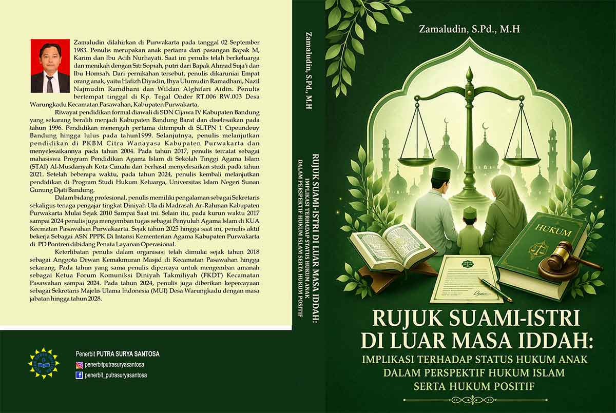 Rujuk Suami-Istri di Luar Masa Iddah: Implikasi terhadap Status Hukum Anak dalam Perspektif Hukum Islam serta Hukum Positif