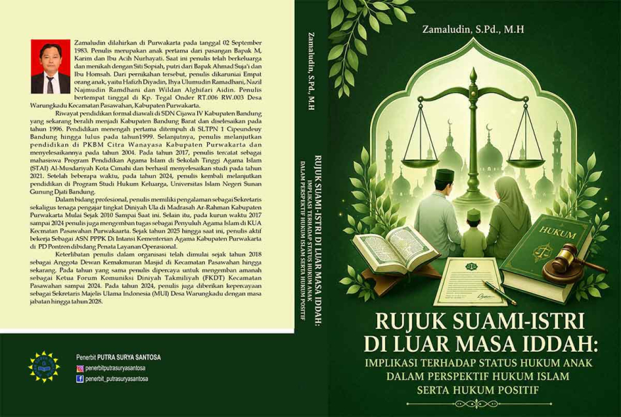 Rujuk Suami-Istri di Luar Masa Iddah: Implikasi terhadap Status Hukum Anak dalam Perspektif Hukum Islam serta Hukum Positif