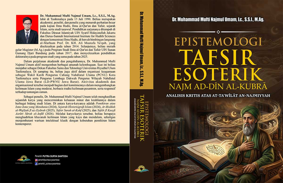 Epistemologi Tafsir Esoterik Najm Ad-Dīn Al-Kubrā: Analisis Kritis atas At-Ta'wīlāt An-Najmiyyah