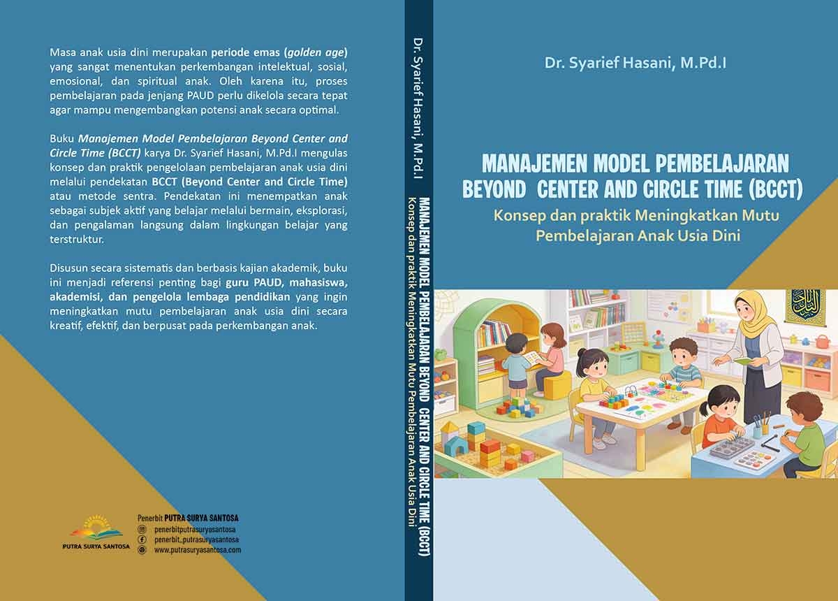 MANAJEMEN MODEL PEMBELAJARAN BEYOND CENTER AND CIRCLE TIME (BCCT) Konsep dan praktik Meningkatkan Mutu Pembelajaran Anak Usia Dini
