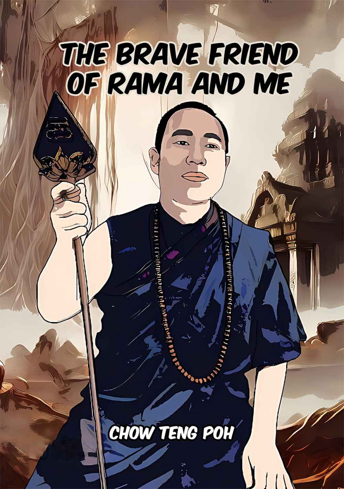 The Brave Friend of Rama and Me