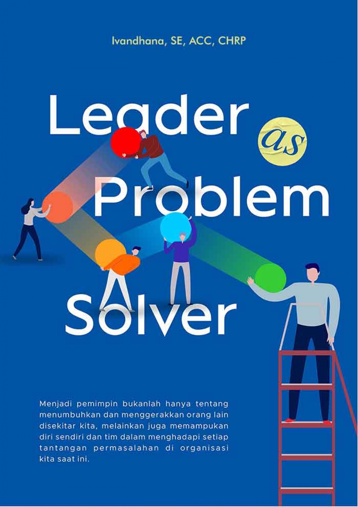 LEADER as PROBLEM SOLVER