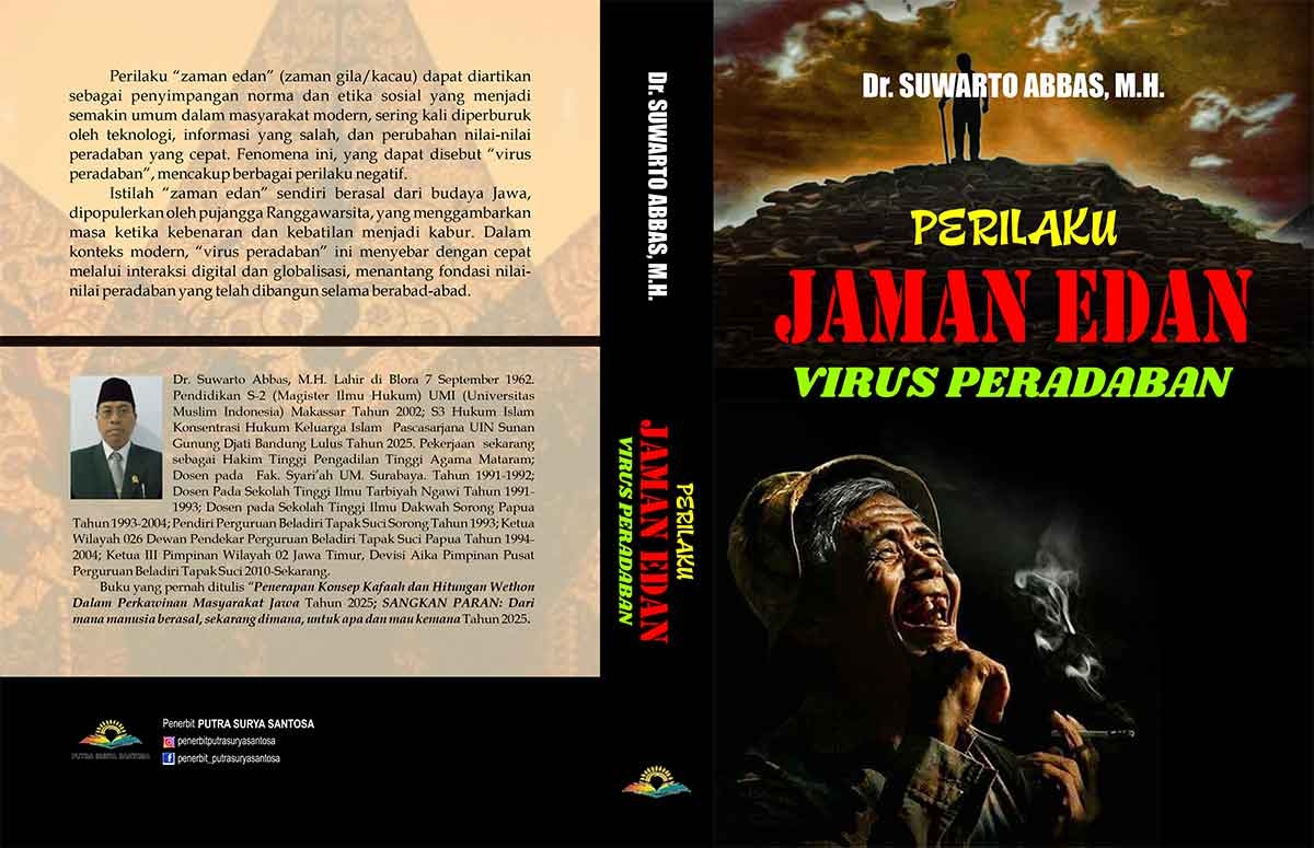 Perilaku Jaman Edan: Virus Peradaban