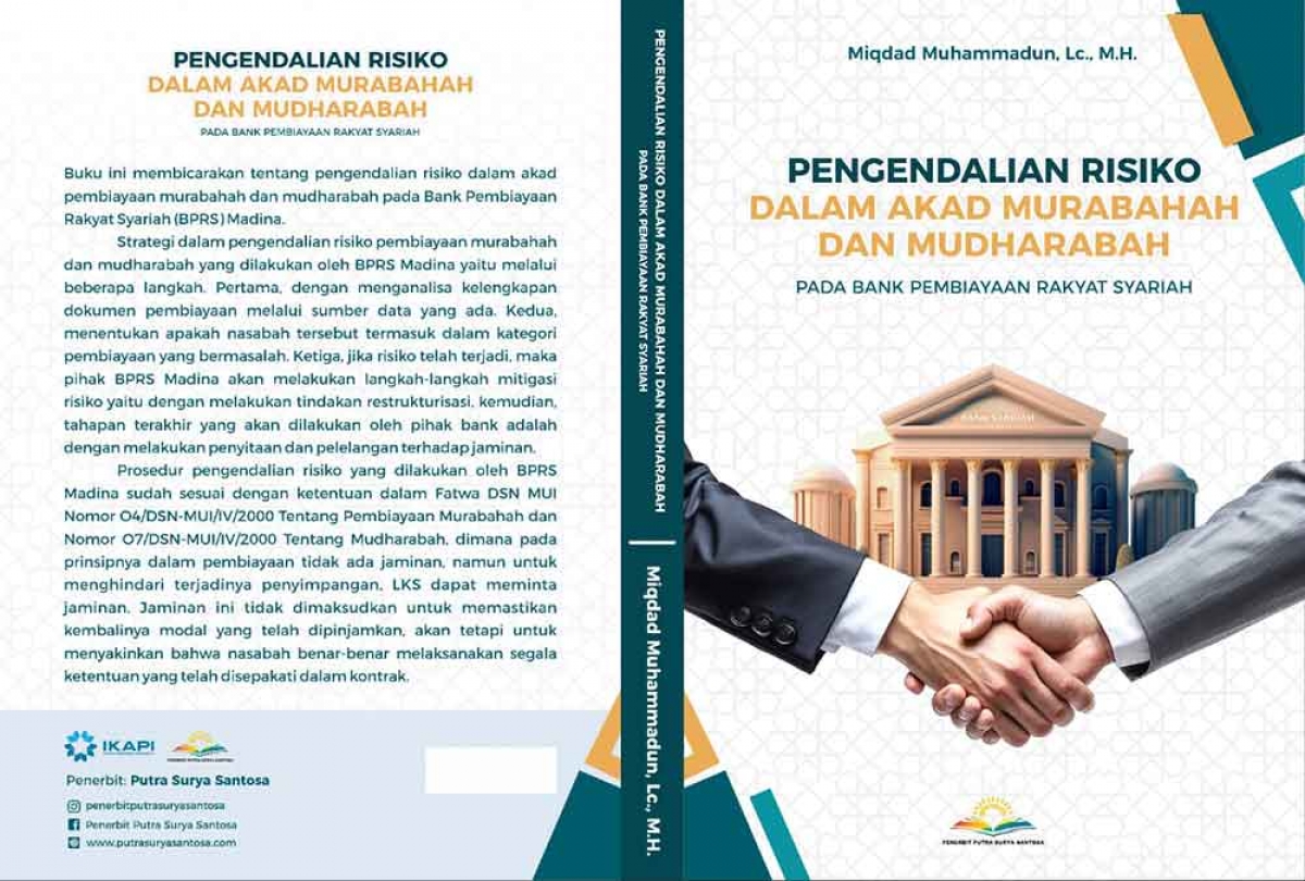 PENGENDALIAN RISIKO DALAM AKAD MURABAHAH DAN MUDHARABAH PADA BANK PEMBIAYAAN RAKYAT SYARIAH