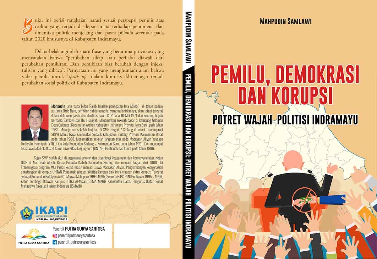 PEMILU, DEMOKRASI  DAN KORUPSI: POTRET WAJAH  POLITISI INDRAMAYU