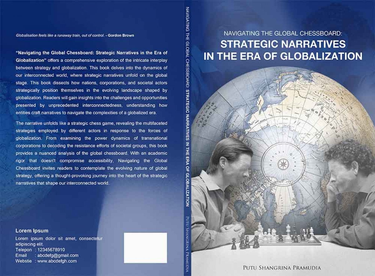 Navigating The Global Chessboard: Strategic Narratives in The Era of Globalization